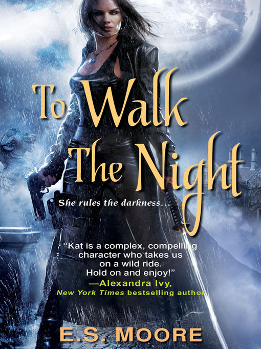 Title details for To Walk the Night by E.S. Moore - Available